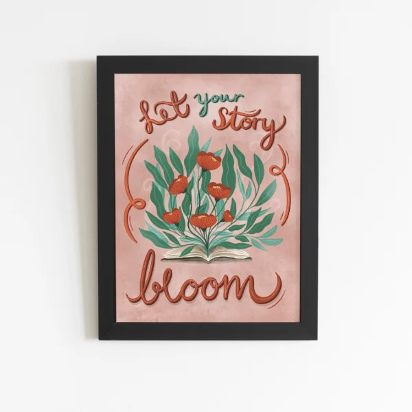 Innrammet plakat med en bok og blomster og teksten 'Let your story bloom', designet av Poppydesign
